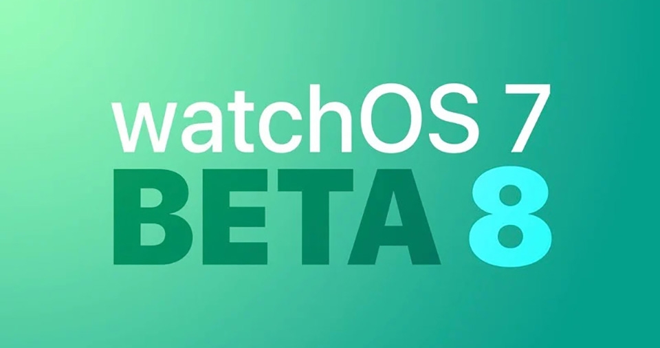 Apple phát hành bản cập nhật watchOS 7 beta 8 cho các nhà phát triển