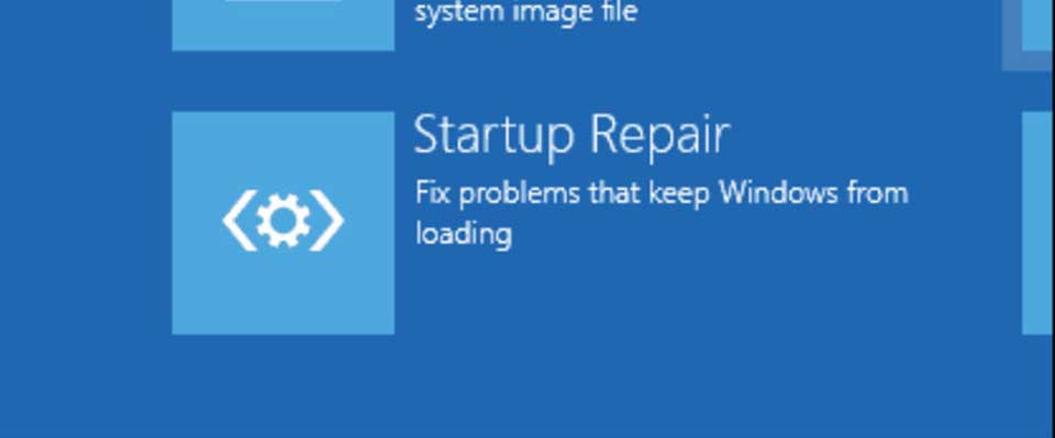 Khi nào bạn nên Repair Win 10 bằng Startup Repair?