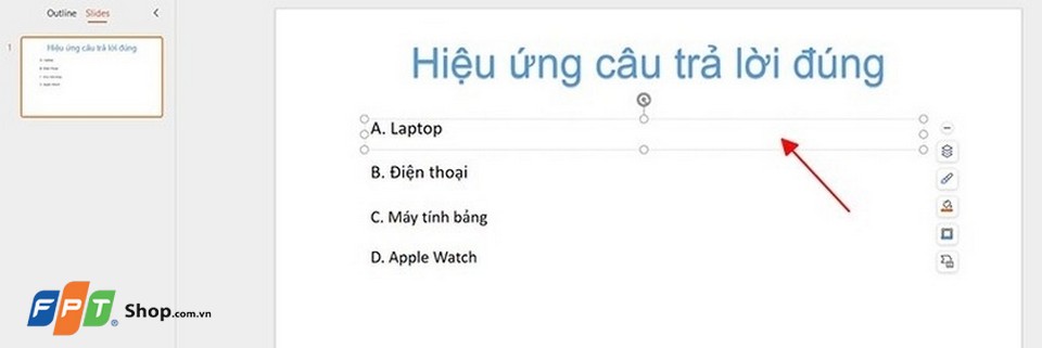 Cách tạo hiệu ứng câu trả lời đúng trong Powerpoint (ảnh 2)