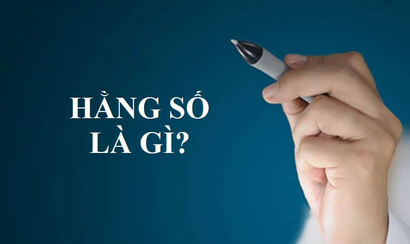 Hằng số là gì hình 1
