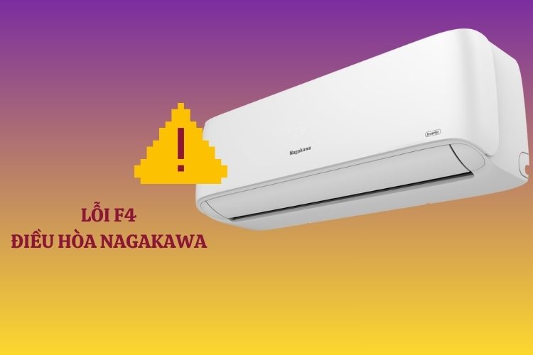 Lỗi F4 điều hòa Nagakawa phải làm sao? Hướng dẫn kiểm tra và khắc phục an toàn