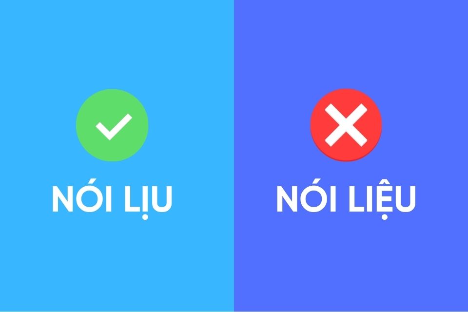 Nói lịu hay nói liệu (ảnh 2)