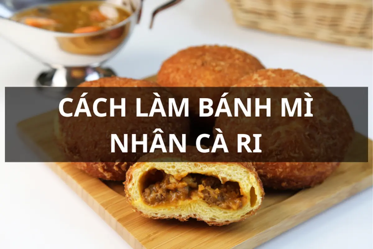 Khám phá cách làm bánh mì nhân cà ri Nhật Bản thơm ngon, giòn rụm