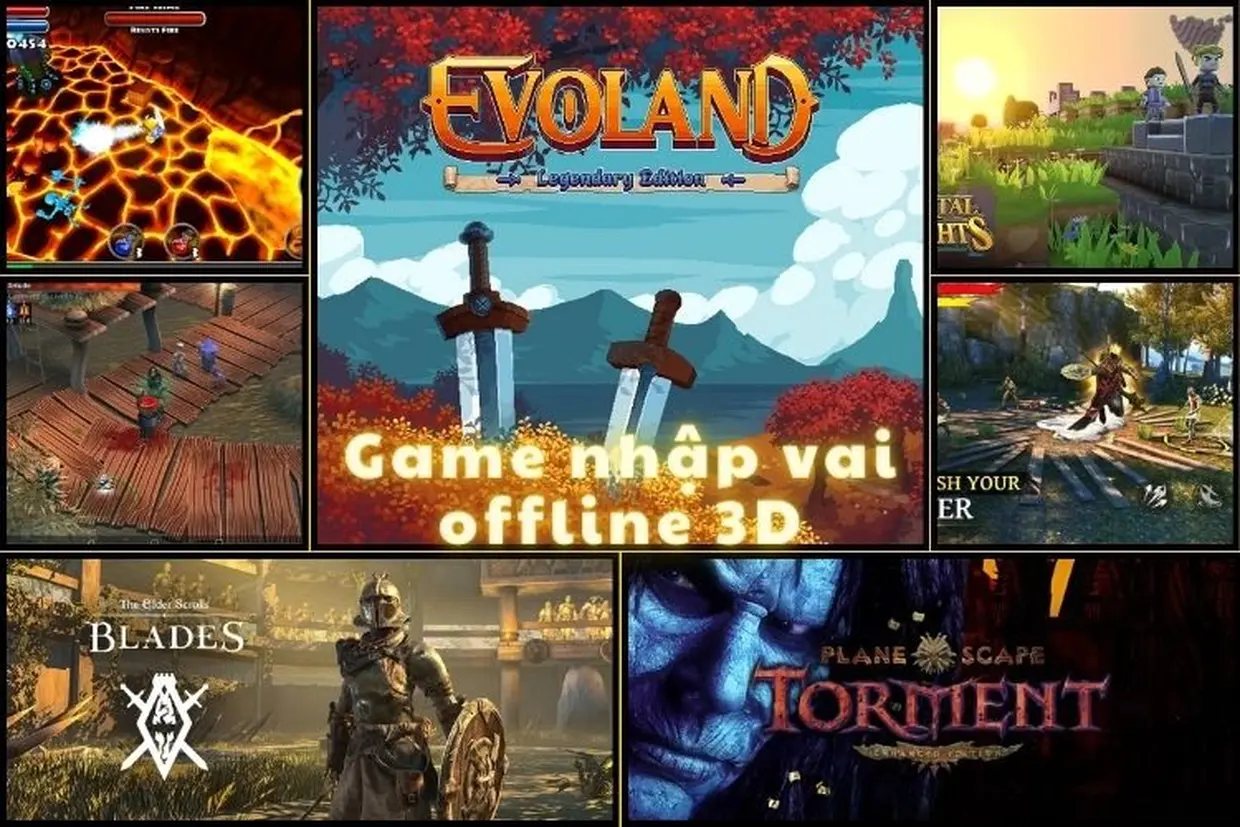 Top 12 tựa game nhập vai offline 3D miễn phí rất đáng trải nghiệm