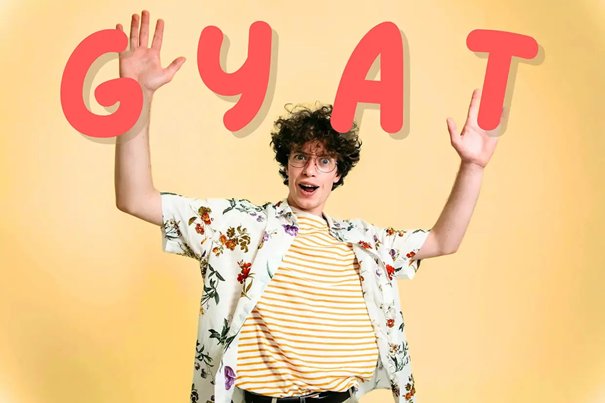 Gyat - Khám phá slang độc đáo trên mạng xã hội và cách sử dụng hiệu quả