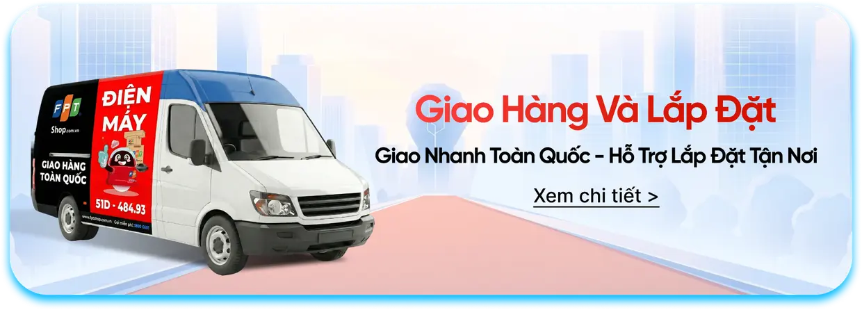 Giao Hàng và Lắp Đặt 