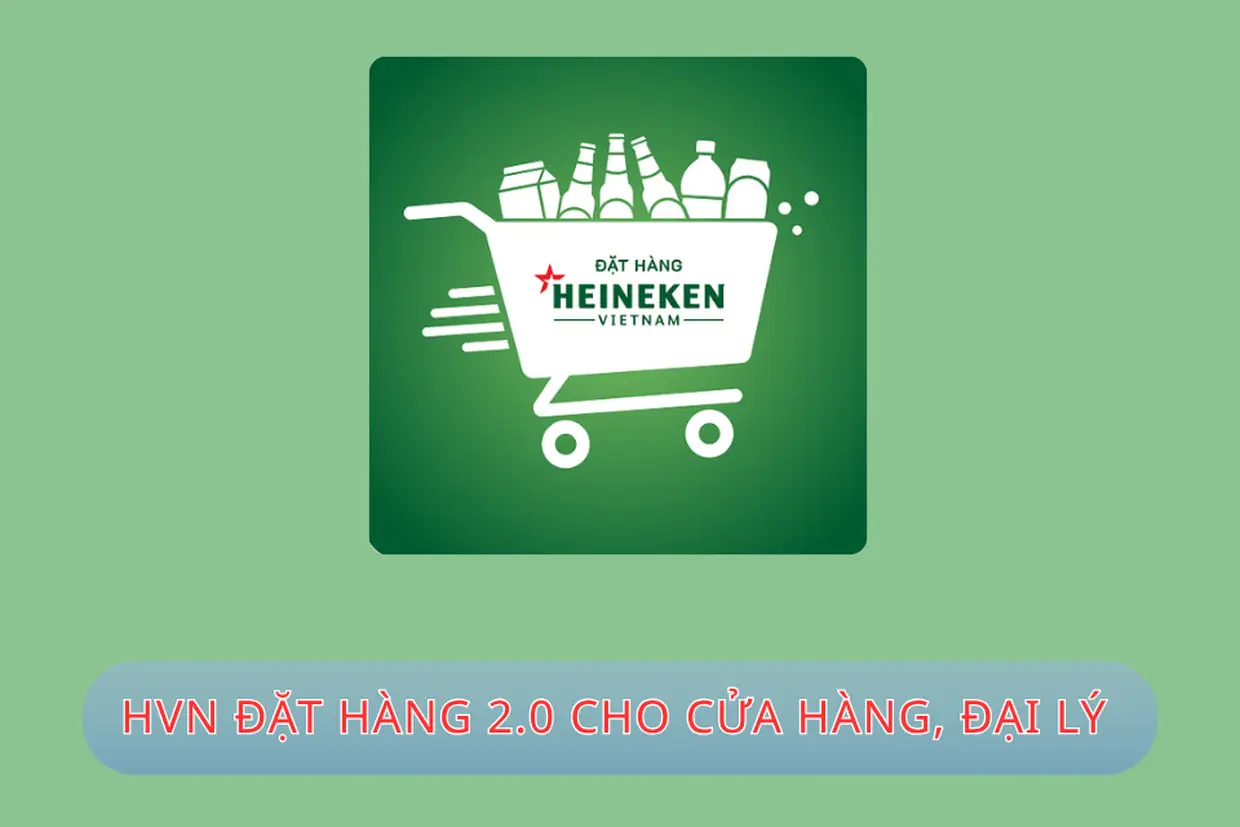 Đặt hàng nhanh chóng và tiện lợi cùng ứng dụng HVN Đặt Hàng 2.0 cho cửa hàng, đại lý