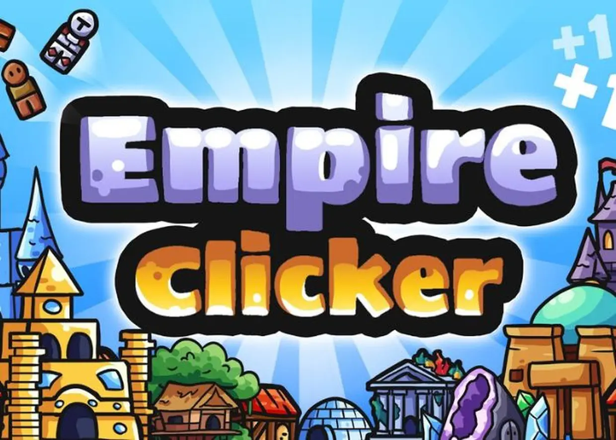 Empire Clicker là gì? Đánh giá chi tiết game idle xây dựng đế chế, lối chơi clicker và mẹo phát triển nhanh