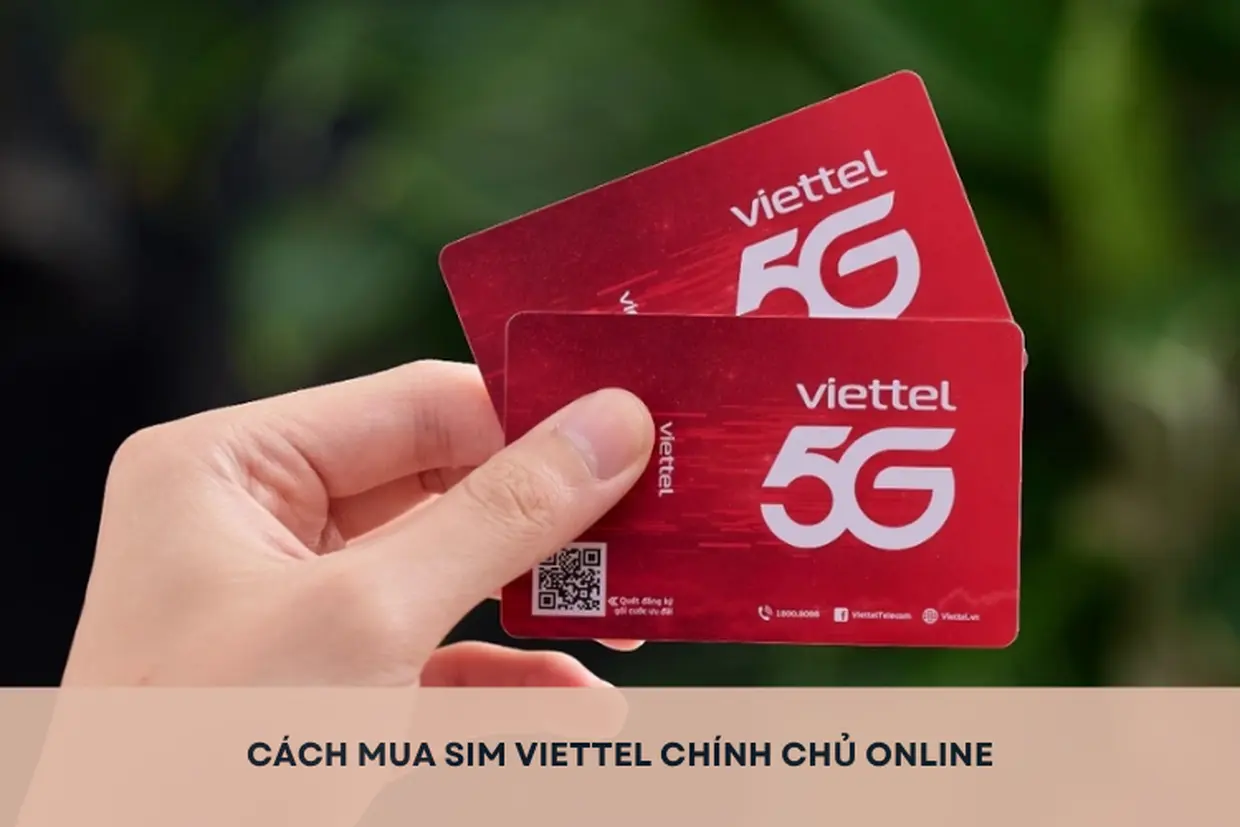 Cách mua sim Viettel chính chủ online nhanh chóng, tiện lợi
