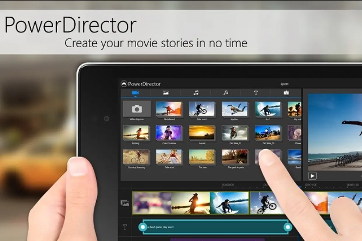 PowerDirector: Ứng dụng chỉnh sửa video chuyên nghiệp, mạnh mẽ và thân thiện với người dùng
