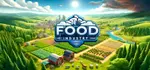 Trải nghiệm Food Industry: Game mô phỏng quản lý thực phẩm thực tế và giàu chiều sâu