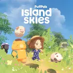 Khám phá PuffPals Island Skies - Game mô phỏng cuộc sống nông trại, thu thập và trồng trọt cùng thú nhồi bông