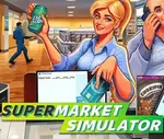 Supermarket Simulator - game mô phỏng quản lý siêu thị "đỉnh của chóp" dành cho dân mê kinh doanh