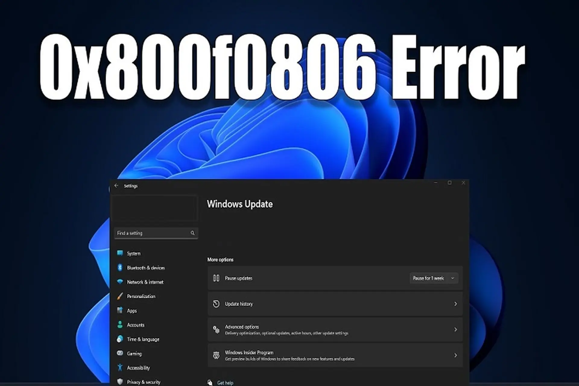 Lỗi 0x800f0806 là gì? Tổng hợp 6 giải pháp để giải quyết dứt điểm lỗi update trên Windows 11
