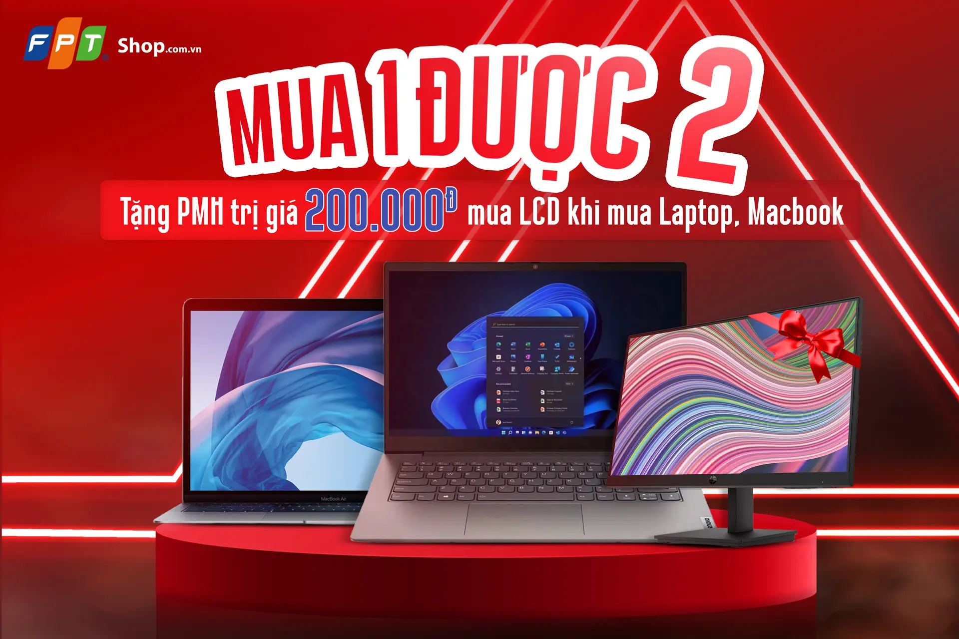 Mua ngay LCD giá hời tại FPT Shop với chương trình MUA 1 ĐƯỢC 2