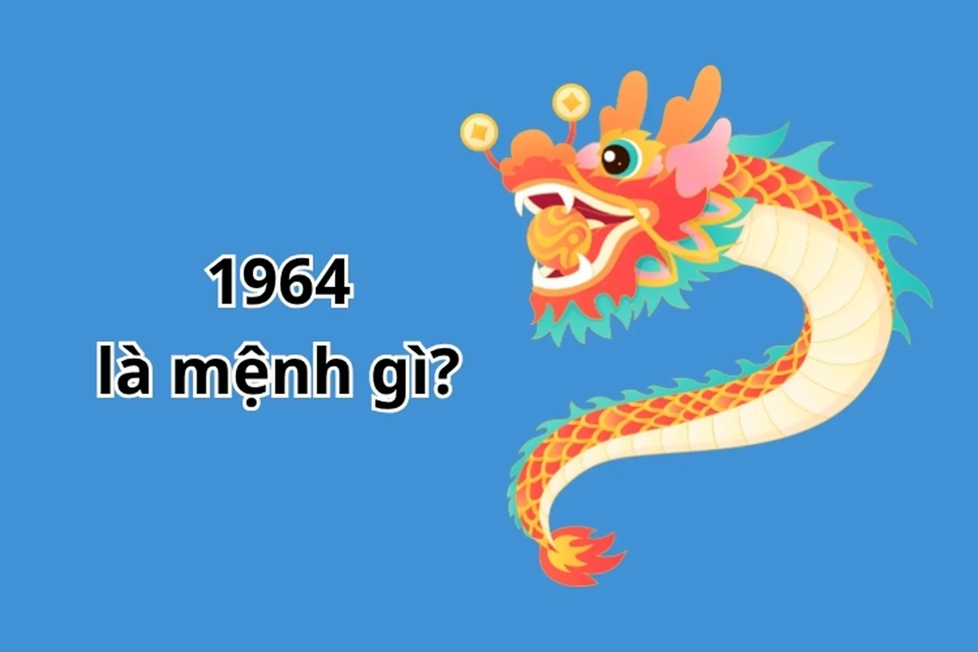 1964 là mệnh gì? Tìm hiểu bản mệnh, màu sắc, hướng nhà và tuổi hợp chi tiết nhất