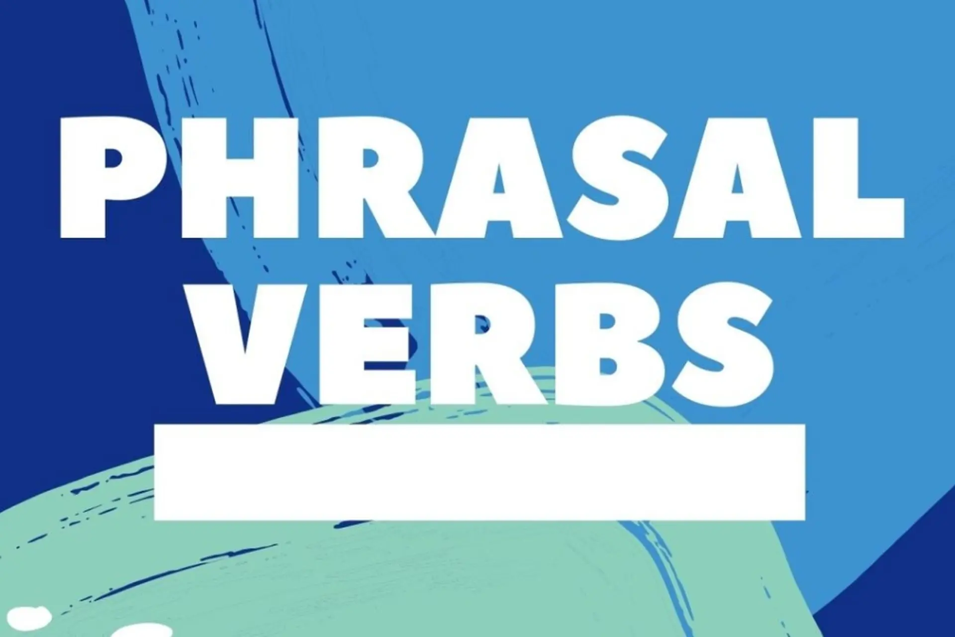 Phrasal verb là gì? Bí mật giúp bạn thành thạo ngữ pháp tiếng Anh như người bản xứ