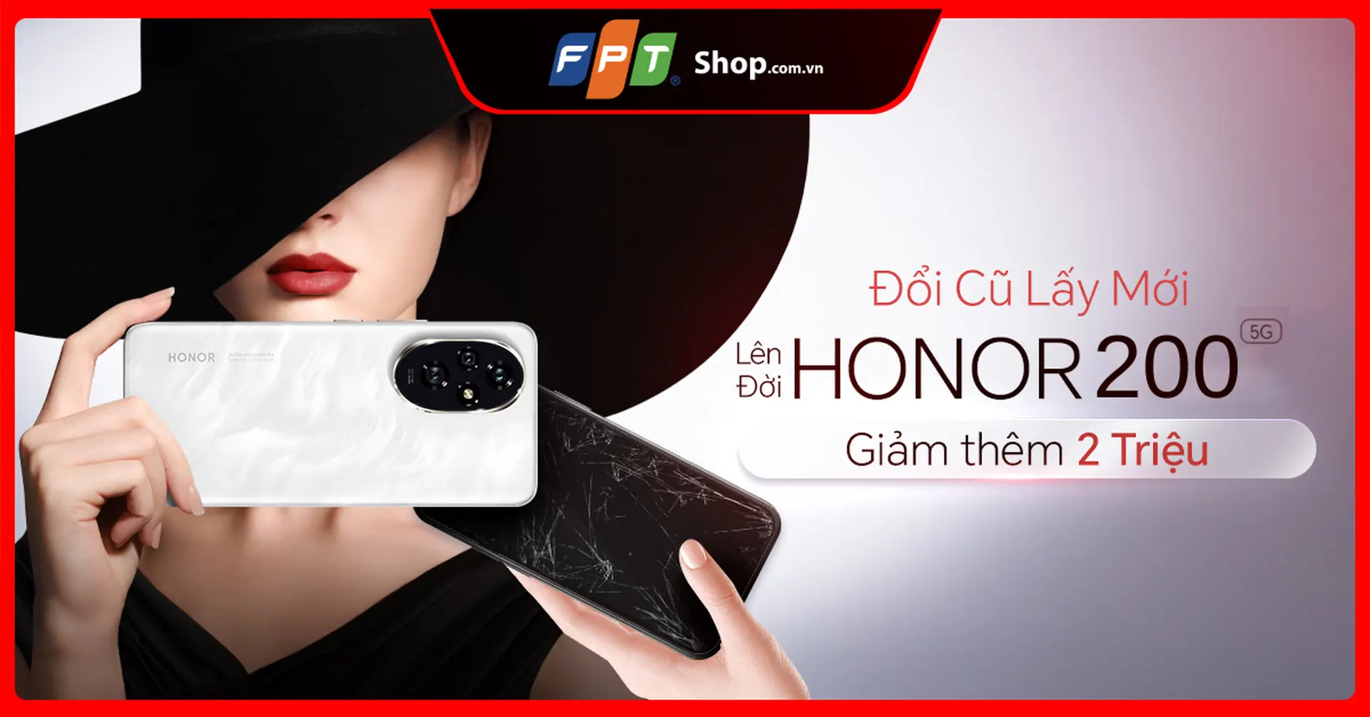 Đổi cũ lấy mới, lên đời HONOR 200 5G tại FPT Shop ngay