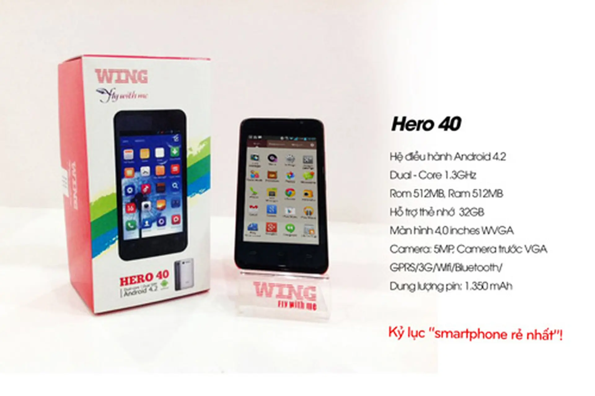 Sở hữu smartphone chất lượng với giá chưa đầy 1 triệu VND cùng Wing Hero 40: Tại sao không?