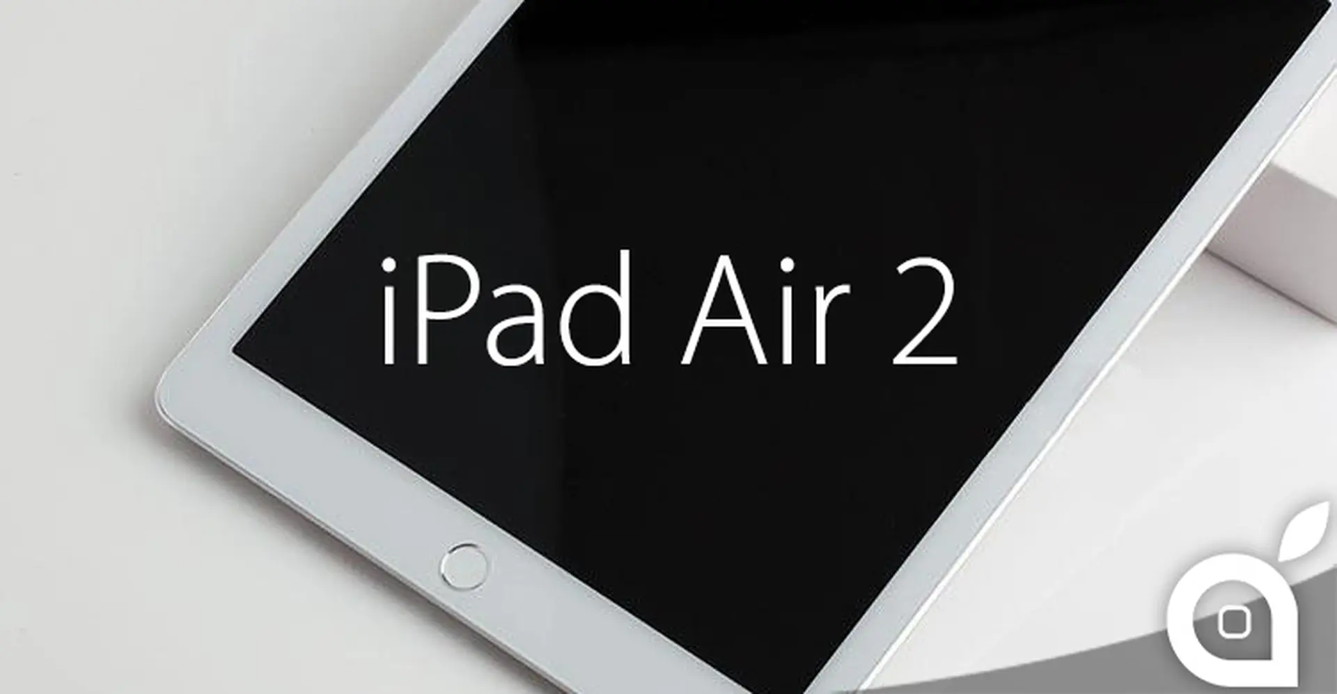 Tại sao iPad Air 2 không thuyết phục người sử dụng