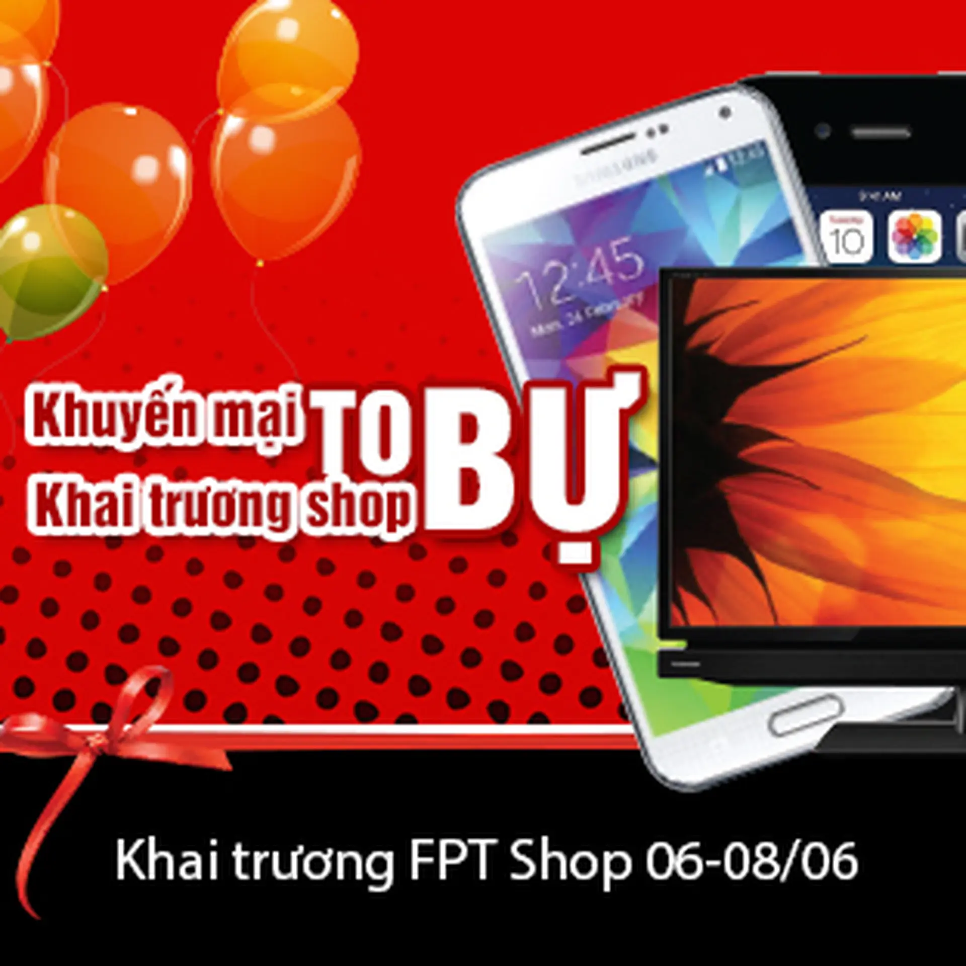 NHẬN QUÀ CỰC KHỦNG - TƯNG BỪNG KHAI TRƯƠNG FPTSHOP