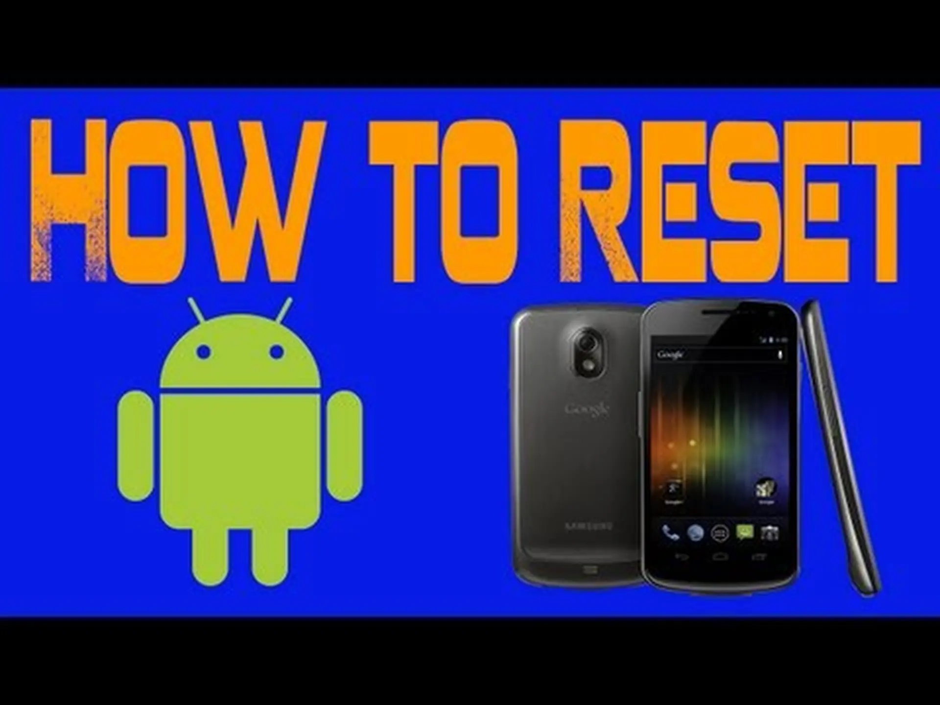 Hướng dẫn hard reset các dòng máy Android
