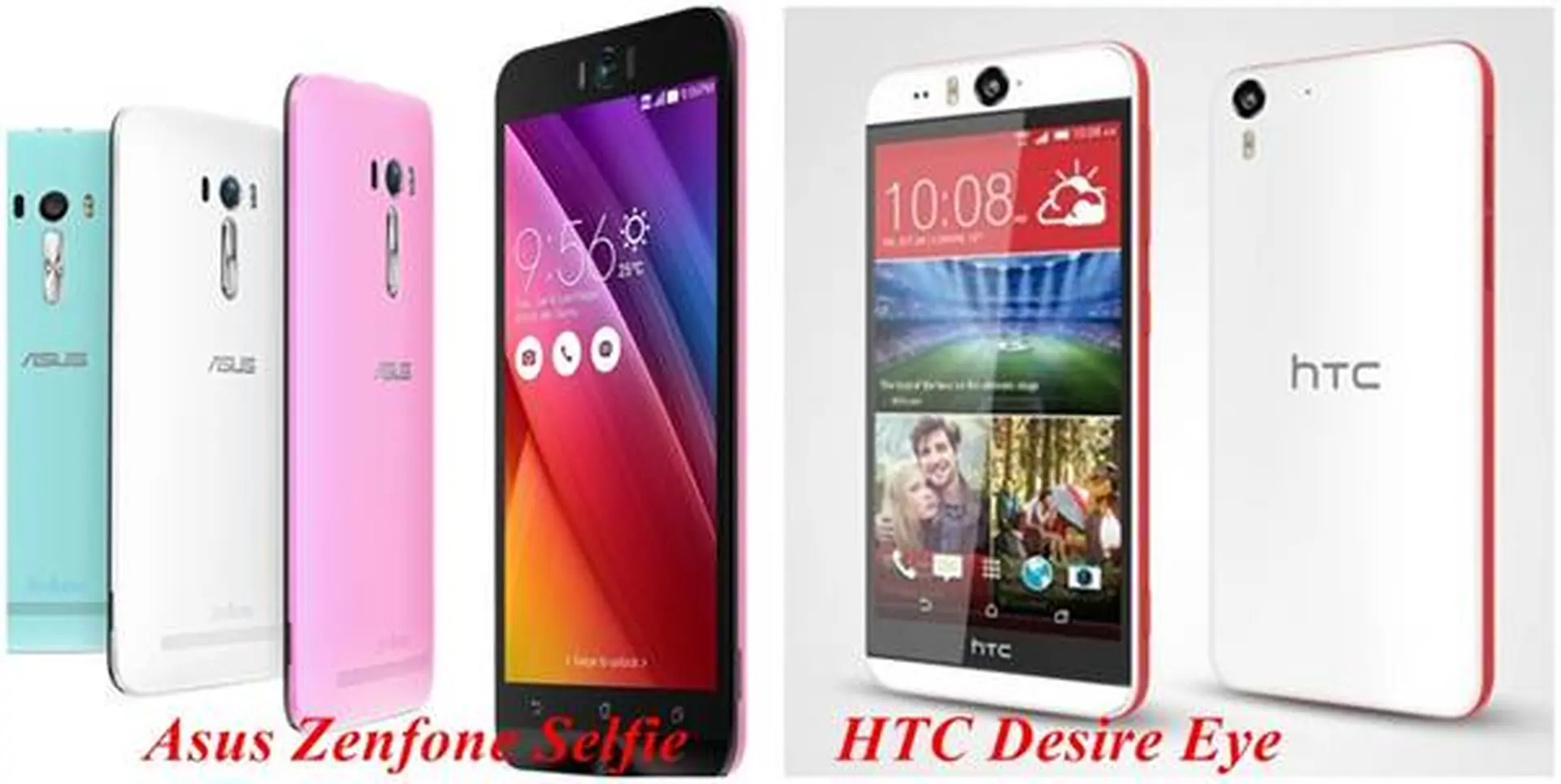 Asus Zenfone Selfie hay HTC Desire Eye chụp ảnh tự sướng tốt hơn?