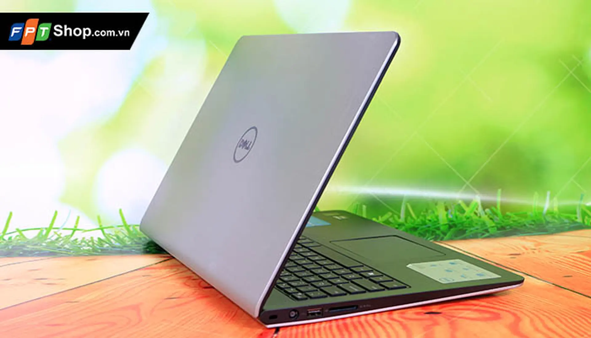 Dell N5548/i5-5200U – Laptop lý tưởng dành cho dân văn phòng