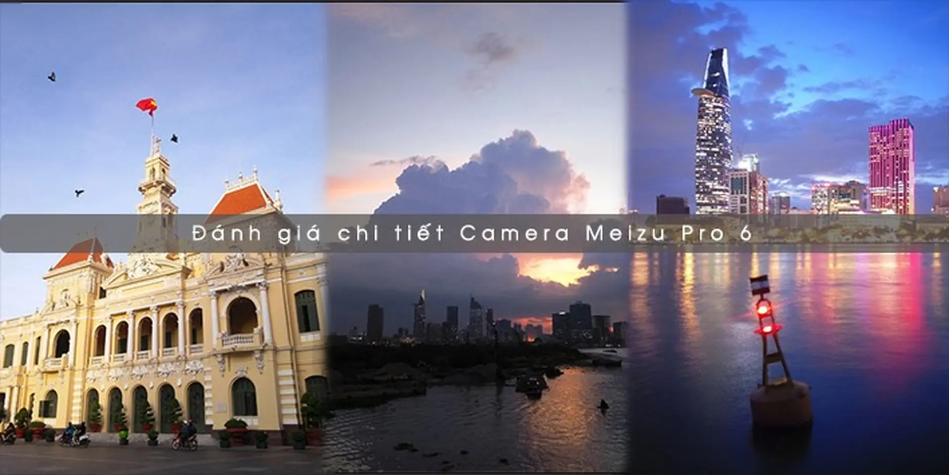Đánh giá chi tiết camera Meizu Pro 6: Chi tiết tốt, nổi khối ấn tượng
