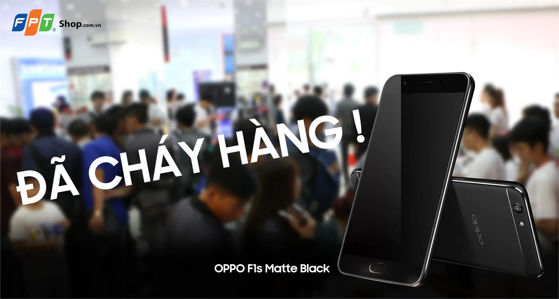OPPO F1s đen nhám cháy hàng sau giờ đầu tiên mở đặt hàng tại FPT Shop