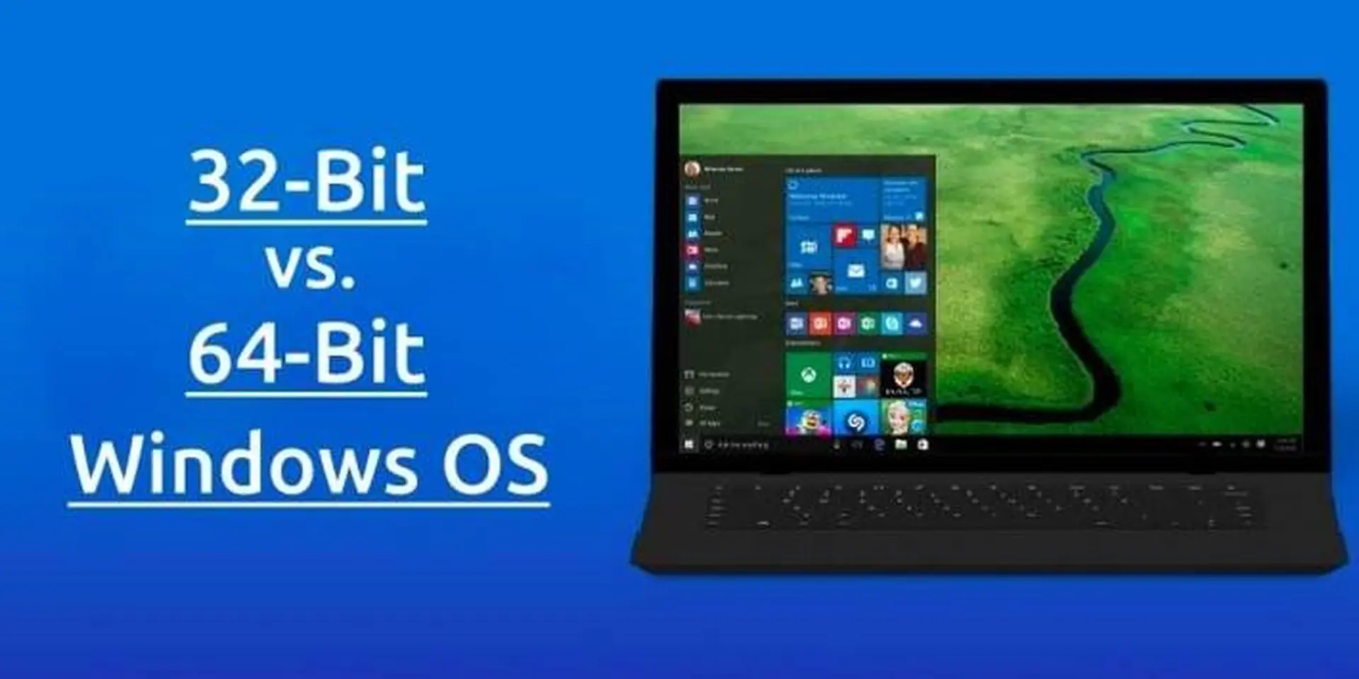Sự khác nhau giữa Windows 32 bit và Windows 64 bit