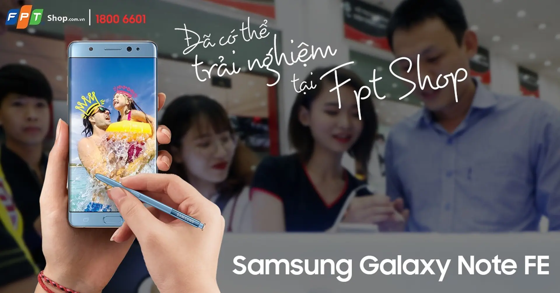Đã có thể trải nghiệm Galaxy Note Fan Edition tại FPT Shop