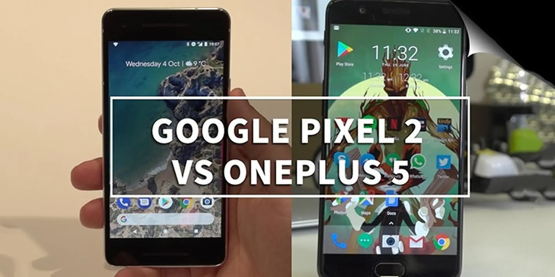 So sánh Google Pixel 2 và OnePlus 5: Khi Flagship đối đầu với Flagship Killer