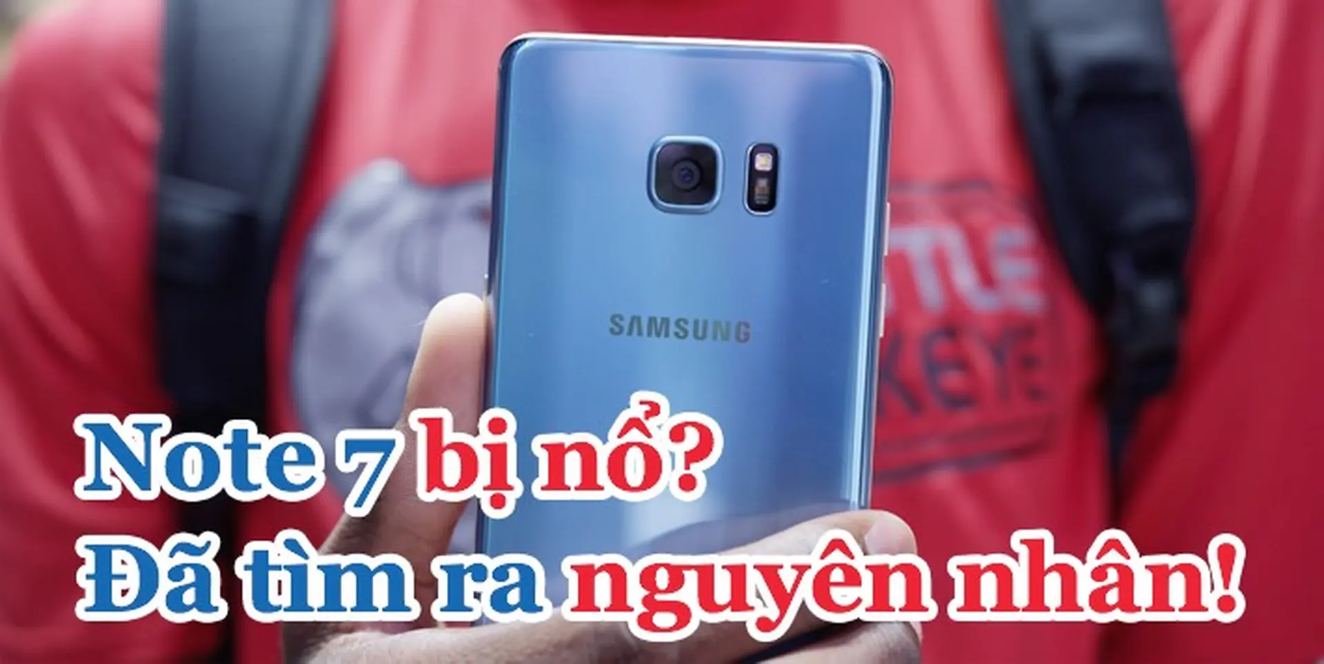 Samsung xác nhận đã tìm ra nguyên nhân gây nổ Note 7 và sẽ sớm công bố vào ngày 23/1