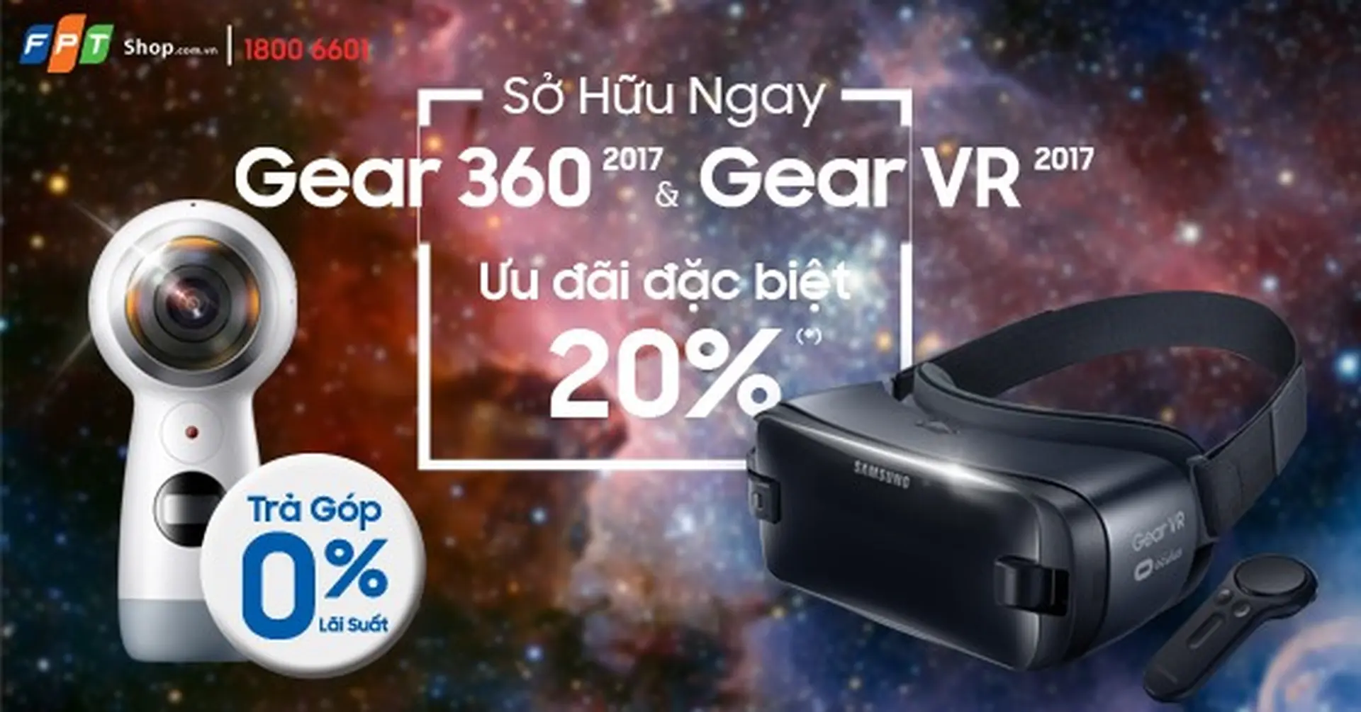Gear VR 2017 và Gear 360 2017 giảm 20% tại FPT Shop 