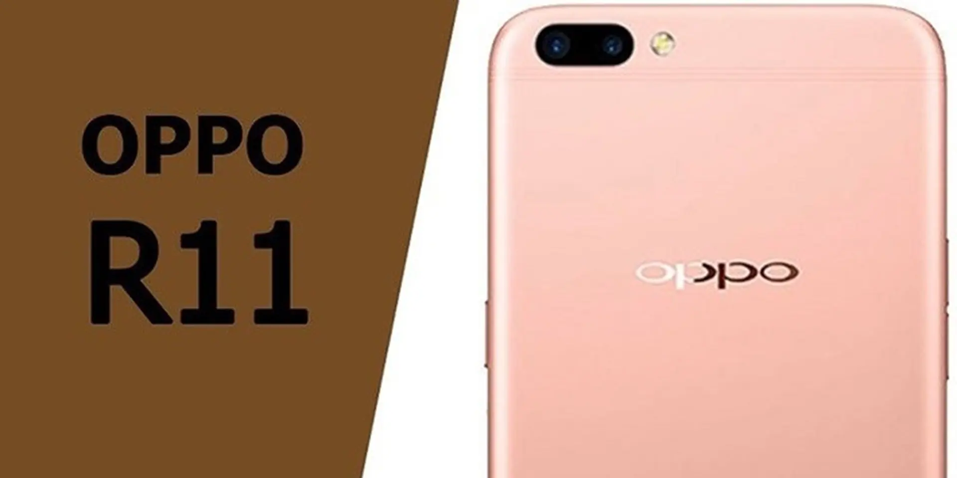 Bộ đôi OPPO R11 và R11 Plus được cấp chứng nhận tại TENAA với camera sau kép 20MP + 16MP