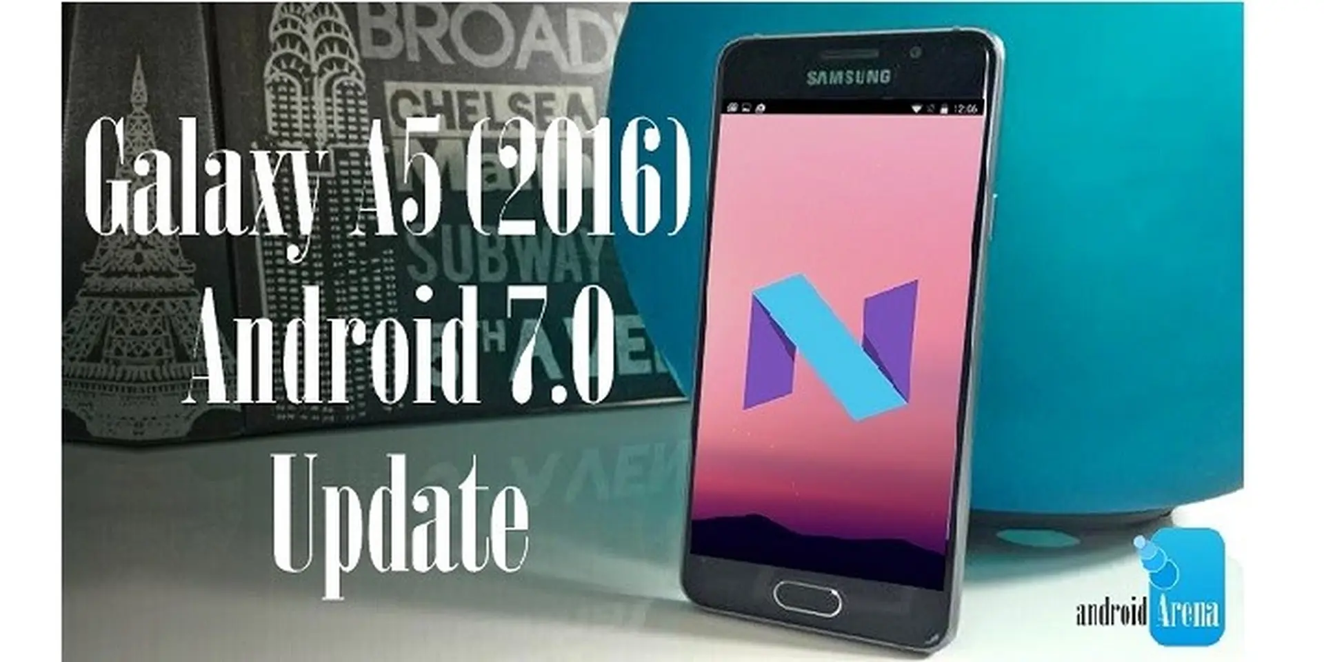 Đã có thể cập nhật Android Nougat 7.0 tren Samsung Galaxy A5 2016