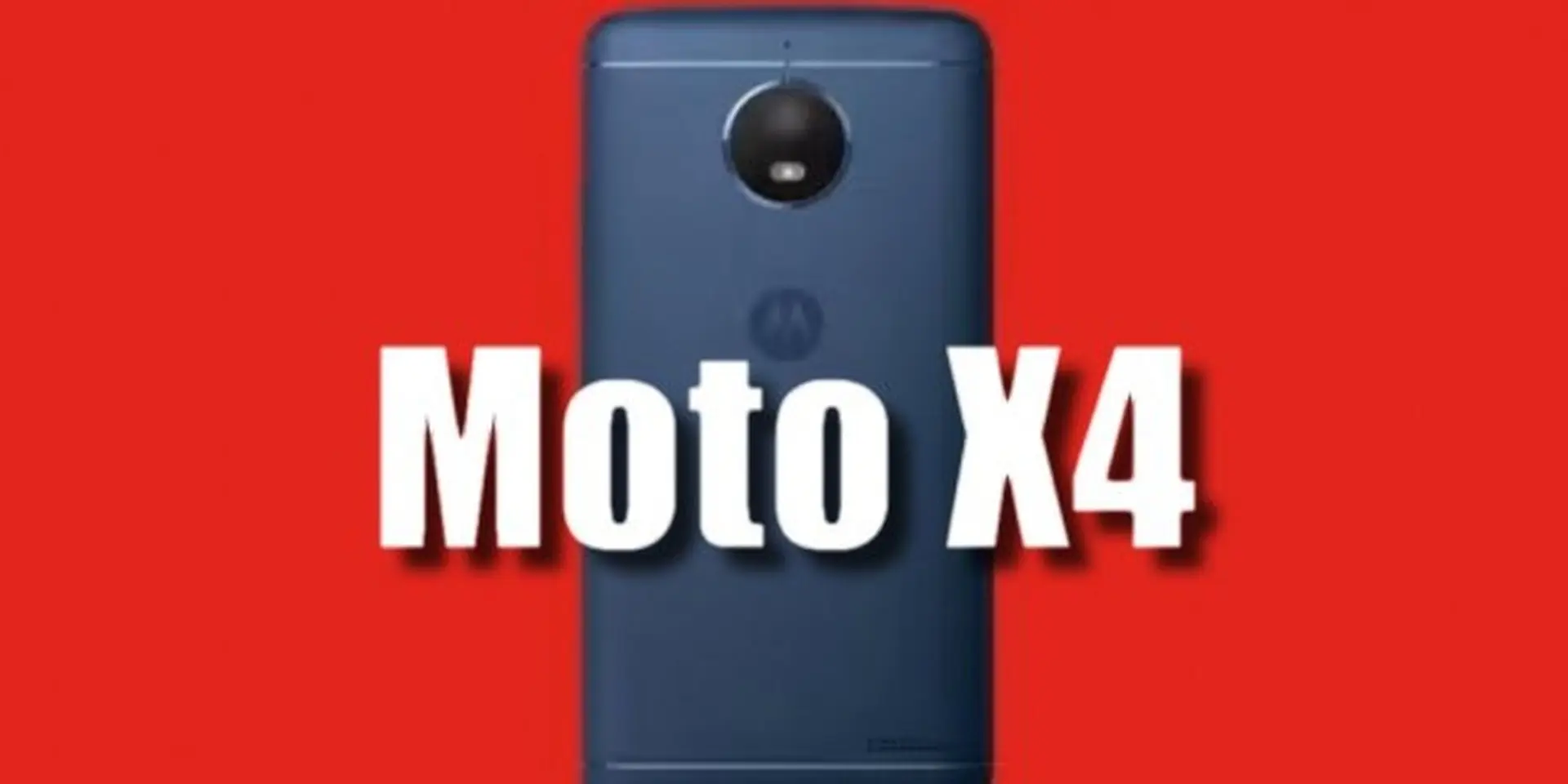 Moto X4 với Sanpdragon 660, camera kép, pin 3.800 mAh bất ngờ lộ thời điểm ra mắt