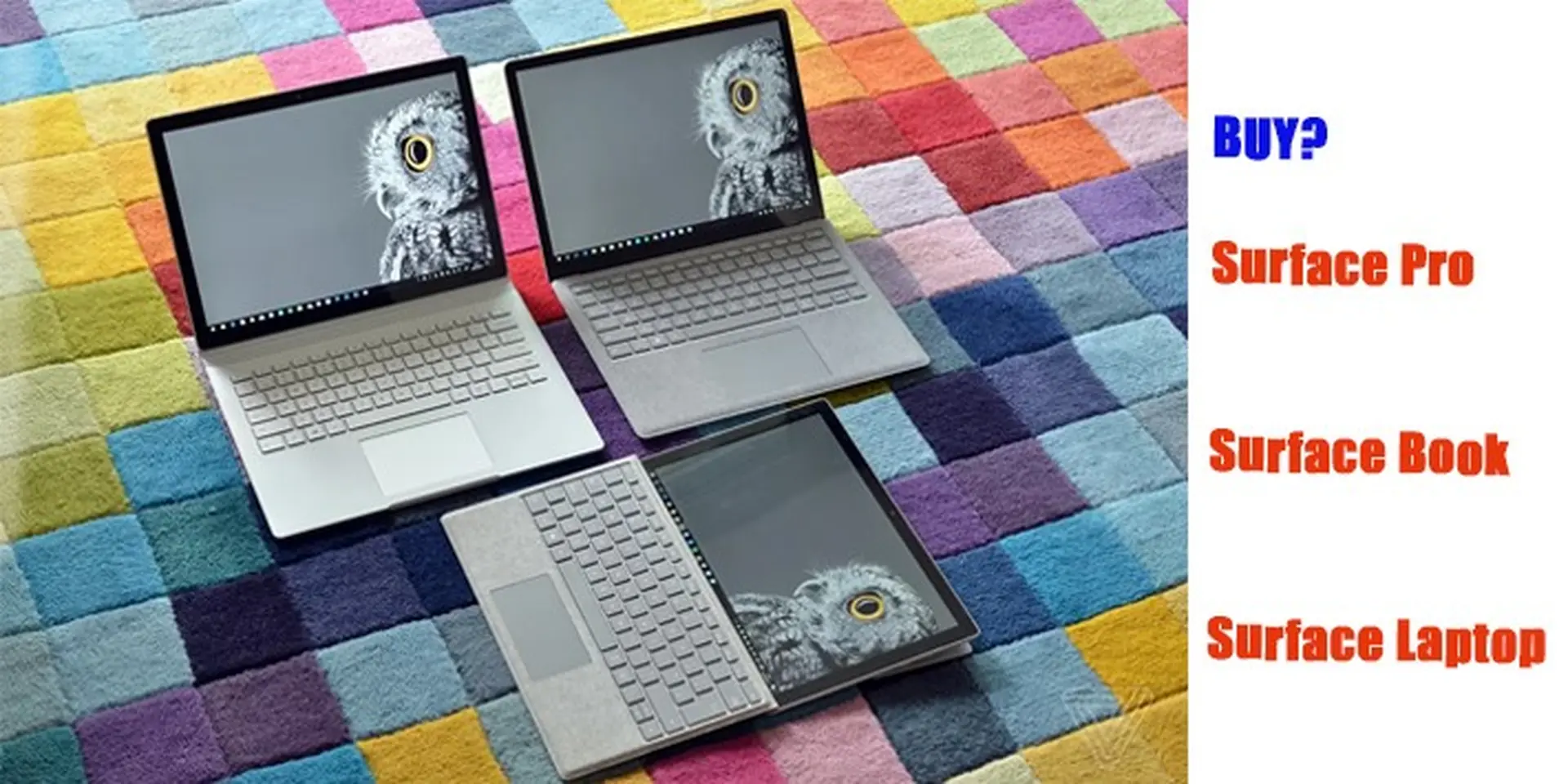 Surface Book, Surface Pro, Surface Laptop nên mua máy nào?