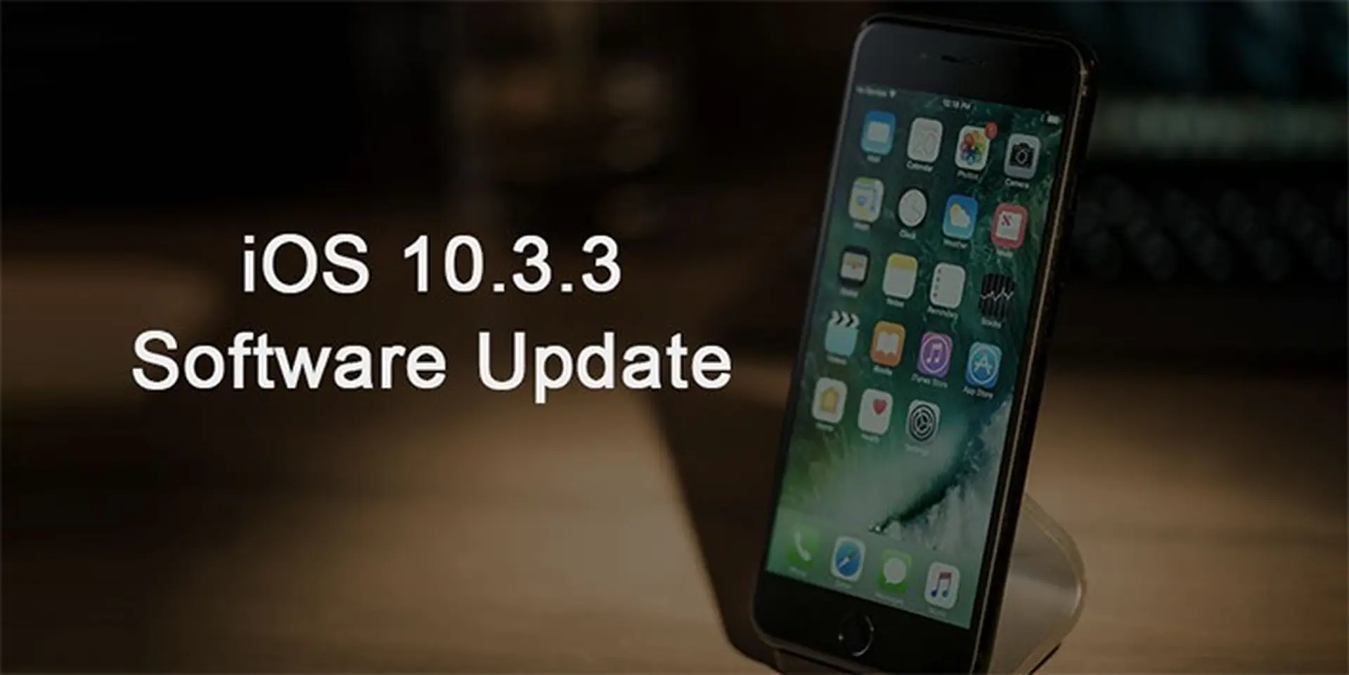 Apple chính thức phát hành iOS 10.3.3, đã sẵn sàng để tải về