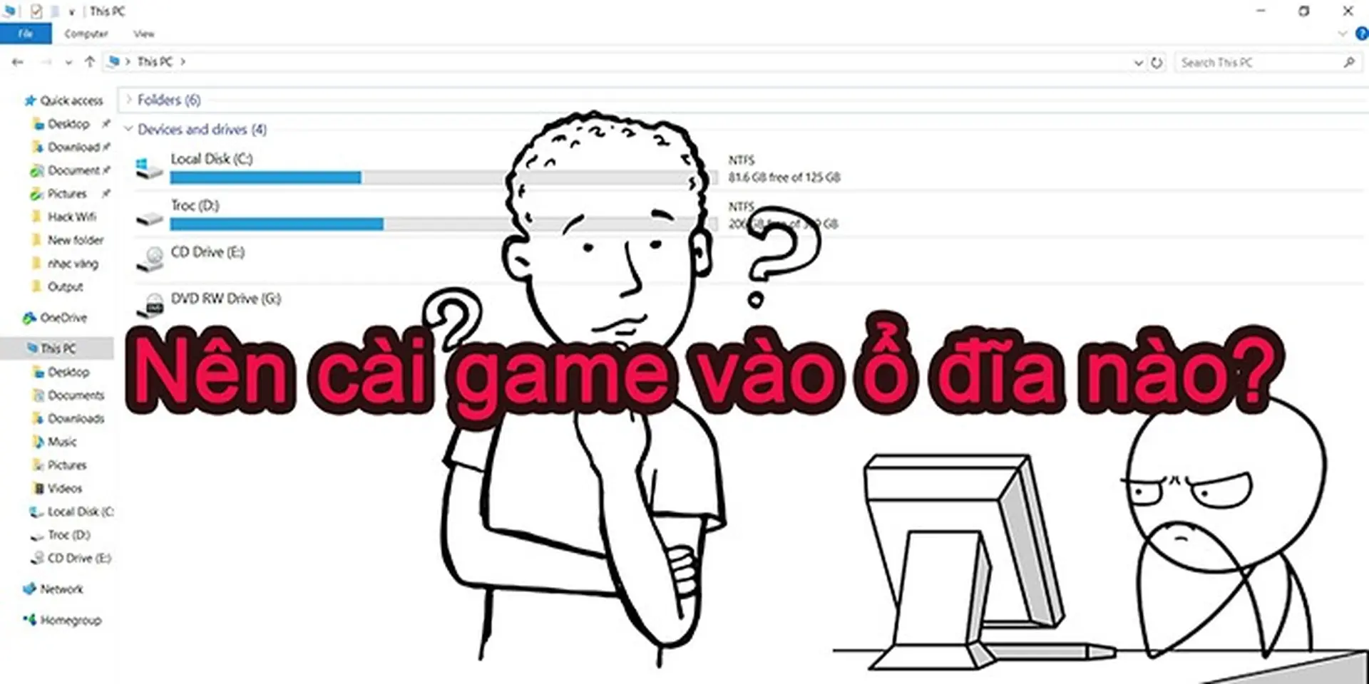 Đánh giá tư vấn: nên cài game vào ổ đĩa nào?