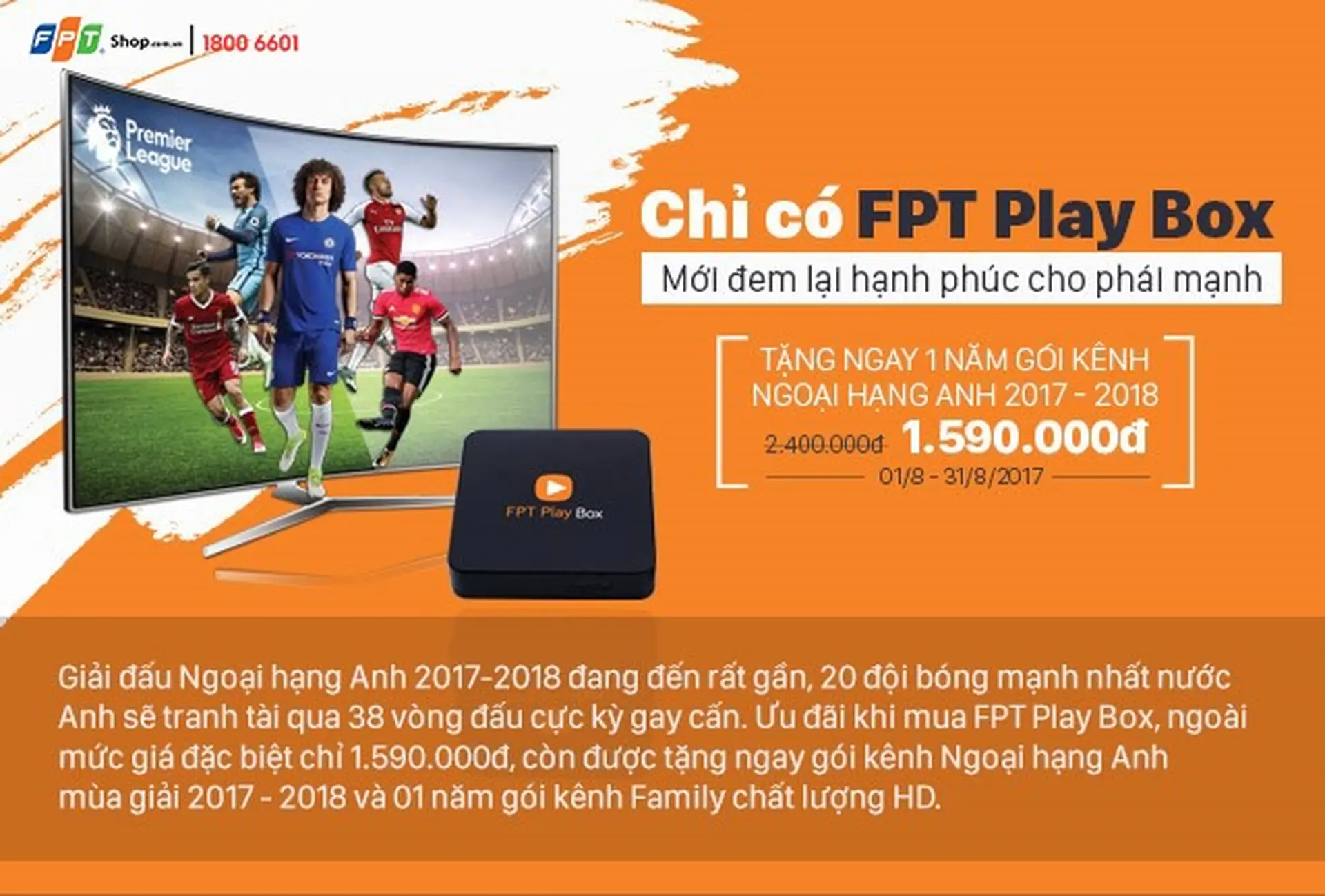 Nhận ngay bản quyền giải Ngoại hạng Anh 2017-2018 khi mua FPT Play Box tại FPT Shop