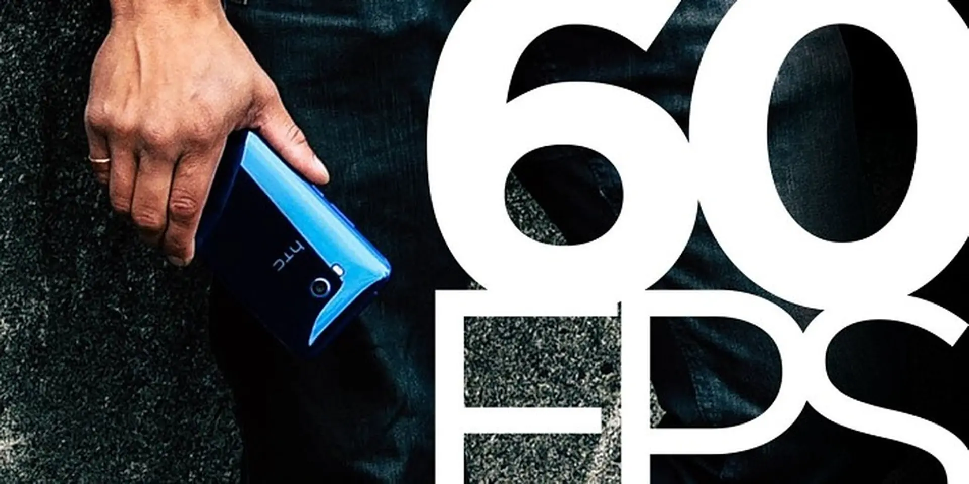 Bản cập nhật cho HTC U11 sắp tới sẽ có thêm tính năng quay phim 60fps