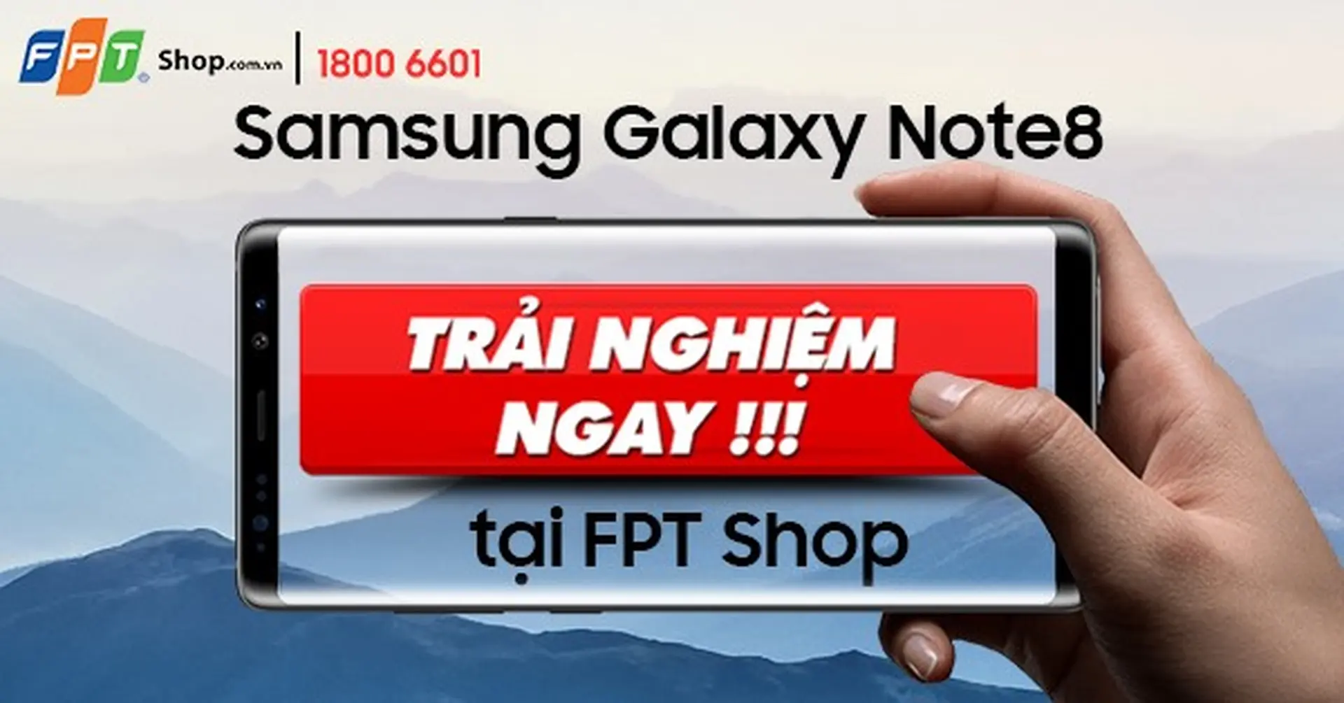 Đã có thể trải nghiệm Galaxy Note8 tại FPT Shop