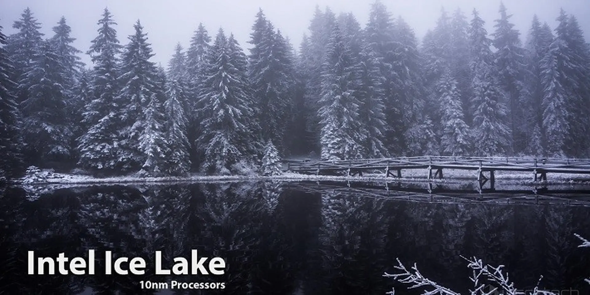 Rò rỉ những thông tin đầu tiên về Intel Ice Lake 