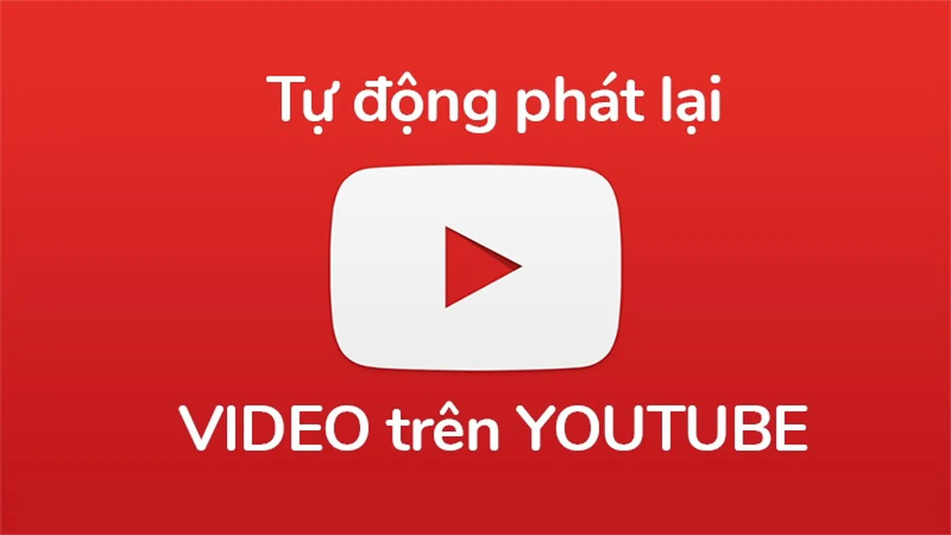 [Thủ thuật] Tự động phát lại video nhiều lần trên YouTube