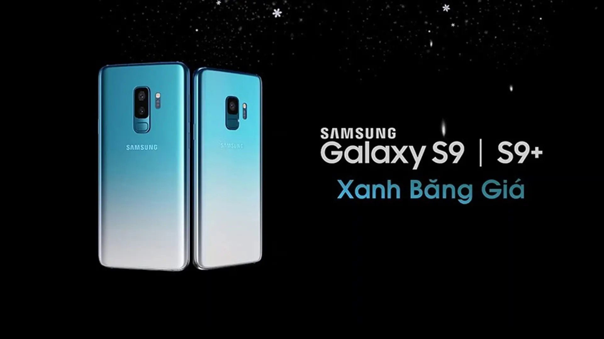 Galaxy S9/ S9+ chính thức có thêm phiên bản màu gradinet mới Ice Blue cực đẹp