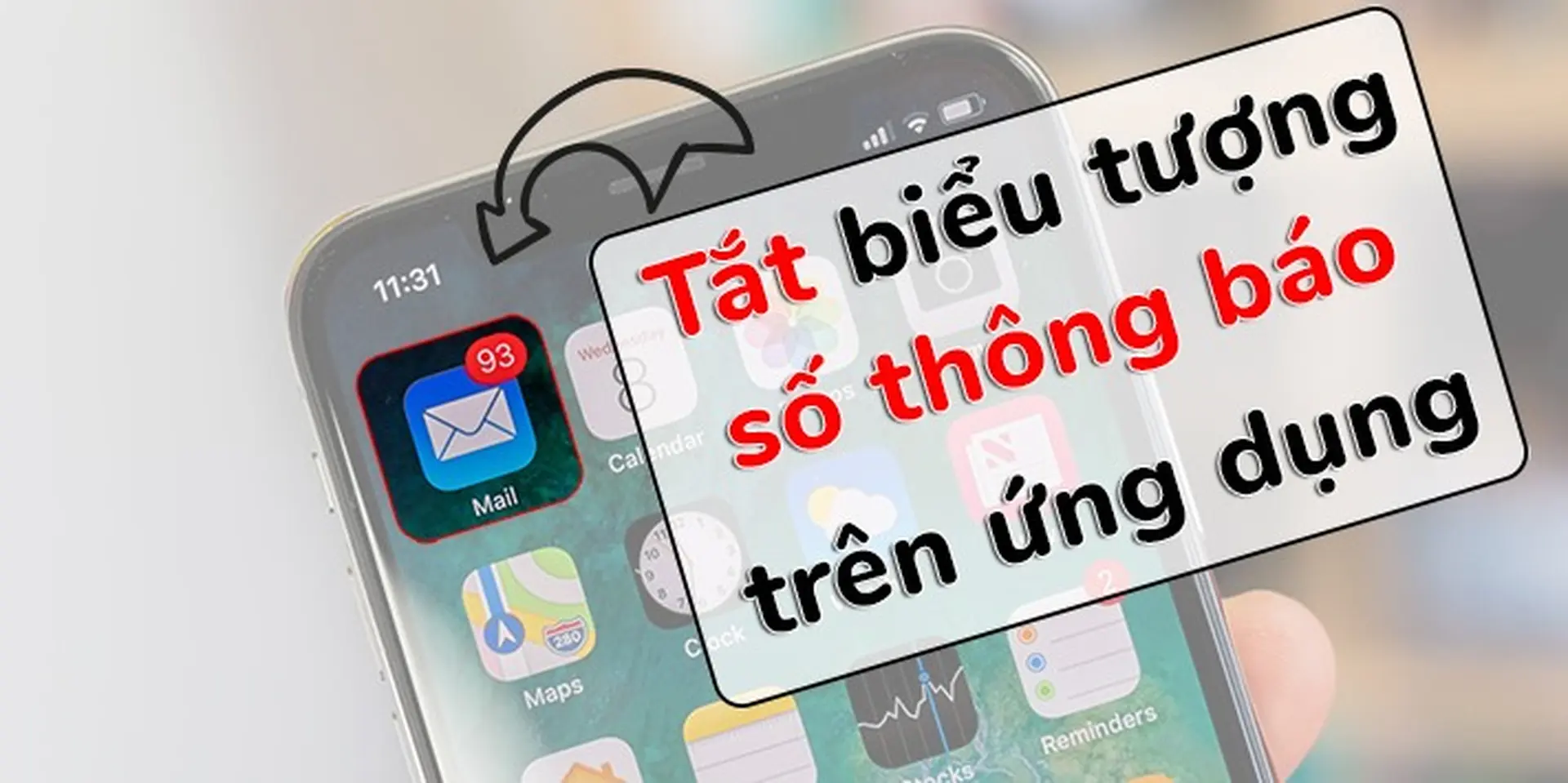 [Hướng dẫn] Tắt “biểu tượng số màu đỏ” trên các ứng dụng của iPhone!