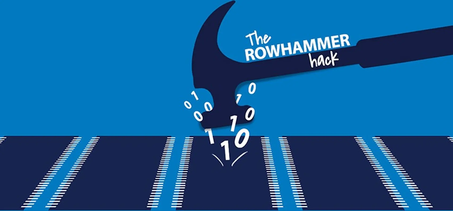 Phát hiện phương thức tấn công Rowhammer, có thể hack smartphone trong chưa đầy 2 phút