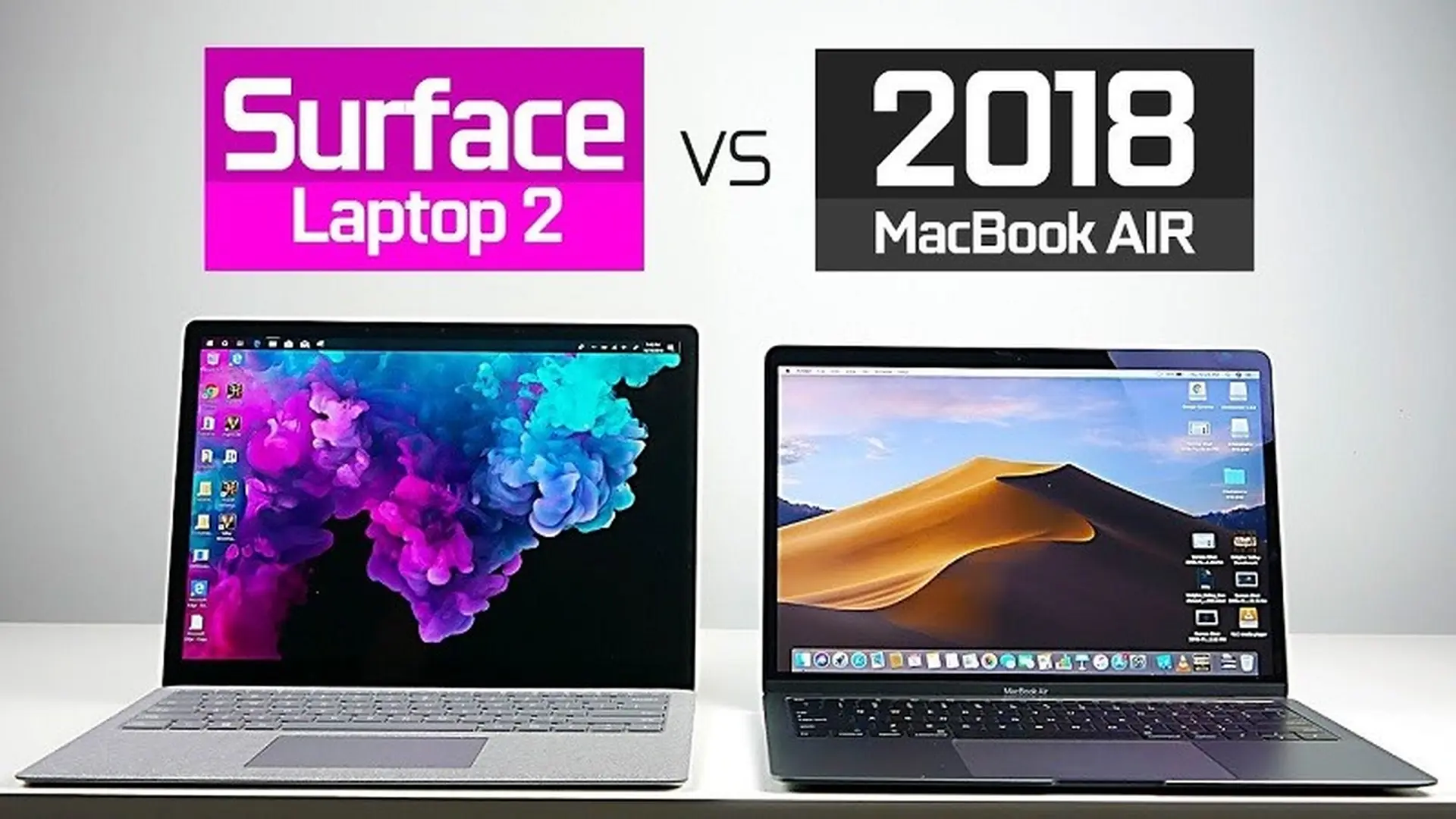 MacBook Air 2018 hay Surface Laptop 2: Chọn ultrabook nào cho nhu cầu văn phòng cao cấp?